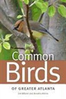 Anselm Atkins, Jim Wilson, Jim/ Atkins Wilson - Common Birds of Greater Atlanta