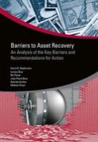 Larissa Gray, Ric Power, Kevin Stephenson, Kevin/ Gray Stephenson - Barriers to Asset Recovery