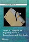 The World Bank, The World Bank, Policy World Bank, World Bank (COR), World Bank Group - Trends in Corruption and Regulatory Burden in Eastern Europe and