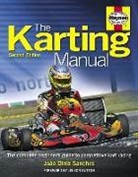 Joao Sanches, joao diniz Sanches - The Karting Manual: The Complete Beginner's Guide to Competitive Kart Racing