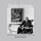 Michael Schwalbe - Smoke Damage