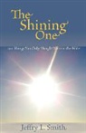 Jeffry L. Smith - The Shining One