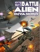 David Hutchison, David Hutchison, Fred Perry, Ben Dunn, Fred Perry - How to Draw and Battle Alien Invasions