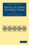 Ferdinand De Lesseps, Ferdinand de Lesseps - Recollections of Forty Years
