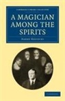 Harry Houdini - Magician Among the Spirits