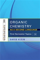 David R Klein, David R. Klein, KLEIN DAVID R - Organic Chemistry I As a Second Language