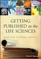Richard Gladon, Richard J Gladon, Richard J. Gladon, Richard J. Graves Gladon, Richard J./ Graves Gladon, GLADON RICHARD J GRAVES WILLIAM... - Getting Published in the Life Sciences
