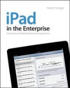 Nathan Clevenger - Ipad in the Enterprise