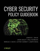 Jennifer Bayuk, Jennifer L Bayuk, Jennifer L. Bayuk, Jennifer L. Healey Bayuk, Jl Bayuk, Jaso Healey... - Cyber Security Policy Guidebook