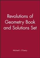 &amp;apos, Michael L. leary, O LEARY MICHAEL, O&amp;apos, Michael O'Leary, Michael L O'Leary... - Revolutions of Geometry Book and Solutions Set