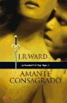 J. R. Ward, John Robert Ward - Amante consagrado