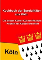 Thoma Meyer, Thomas Meyer - Kochbuch der Spezialitäten aus Köln