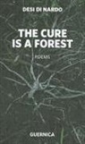Desi Di Nardo - The Cure is a Forest