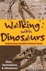 Anthony D. Fredericks - Walking with Dinosaurs: Rediscovering Colorado's Prehistoric Beasts