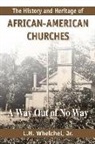 L H Whelchel, L. H. Whelchel - The History and Heritage of African American Churches