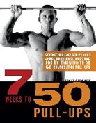 Stewart, Brett Stewart, Stewart Brett - 7 Weeks to 50 Pull-Ups