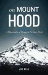 Jon Bell - On Mount Hood