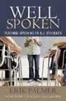 Erik Palmer - Well Spoken