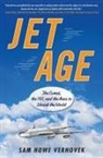 Sam Howe Verhovek - Jet Age