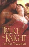 Lindsay Townsend - To Touch the Knight
