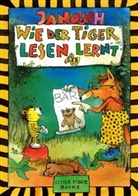 Janosch, Janosch - Wie der Tiger lesen lernt