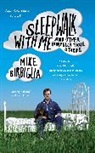 Mike Birbiglia - Sleepwalk With Me