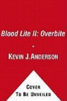 Kevin J. (EDT) Anderson, Kevin J. Anderson - Blood Lite II