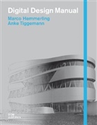Marc Hemmerling, Marco Hemmerling, Anke Tiggemann - Digital Design Manual