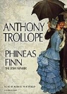 Anthony Trollope, Robert Whitfield - Phineas Finn: The Irish Member (Audiolibro)