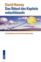 David Harvey - Das Rätsel des Kapitals entschlüsseln