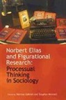 Norman Mennell Gabriel, Norman Gabriel, Stephen Mennell, Som - Norbert Elias and Figurational Research