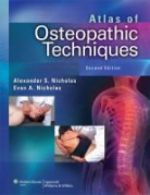 Alexander Nicholas, Alexander S. Nicholas, Alexander S. Nicholas Nicholas, Evan Nicholas, Evan A. Nicholas - Atlas of Osteopathic Techniques