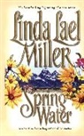 Linda Lael Miller, Miller Linda Lael - Springwater