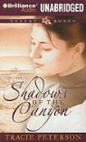 Tracie Peterson, Sandra Burr, Sandra Burr - Shadows of the Canyon (Audio book)