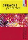 Brigitte Angermayr, Han Hertel, Anne-Ros Hofmann, Iris u a Kaulich, Han Hertel - Sprache gestalten 6. SJ. Ausgabe R. Schülerbuch. BY