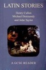 Henry Cullen, Henry Dormandy Cullen, Michael Dormandy, John Taylor - Latin Stories