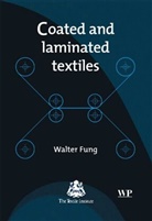 W Fung, W (Collins and Aikman Automotive Fabrics Fung, W. Fung, Walter Fung, Textile Institute (Manchester England) - Coated and Laminated Textiles