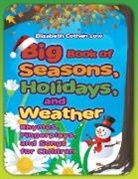Elizabeth C. Low, Elizabeth Cothen Low - Big Book of Seasons, Holidays, and Weather