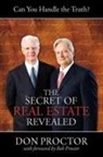 Don Proctor - The Secret of Real Estate Revealed