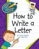 Cecilia Minden, Cecilia Roth Minden, Kate Roth - How to Write a Letter