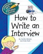 Cecilia Minden, Cecilia Roth Minden, Kate Roth - How to Write an Interview
