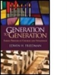 Mickie Crimone, Gary Emanuel, Edwin H. Friedman, Edwin H. (Edwin H. Friedman (deceased) Friedman, James L. Griffith, Biff Rocha - Generation to Generation