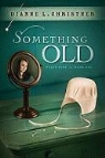 Dianne Christner, Dianne L. Christner - Something Old