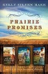 Kelly Eileen Hake - Prairie Promises
