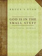 Bruce Bickel, Bruce/ Jantz Bickel, Stan Jantz - God Is in the Small Stuff
