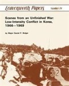 Daniel P. Bolger, Combat Studies Institute - Scenes from an Unfinished War