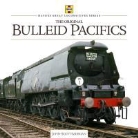 John Morgan, John Scott-Morgan - Bulleid Pacifics