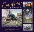 Guild of Railway Artists (COR), The Guild of Railway Artists, Various Artists - Emotions of Railway Art