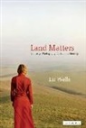 Liz Wells, Liz (University of Plymouth Wells - Land Matters