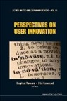 Henwood Flis, Stephen Henwood Flowers, Flis (Univ of Brighton Henwood, Stephen Flowers, Stephen (Univ Of Brighton Flowers, Flis Henwood... - Perspectives on User Innovation